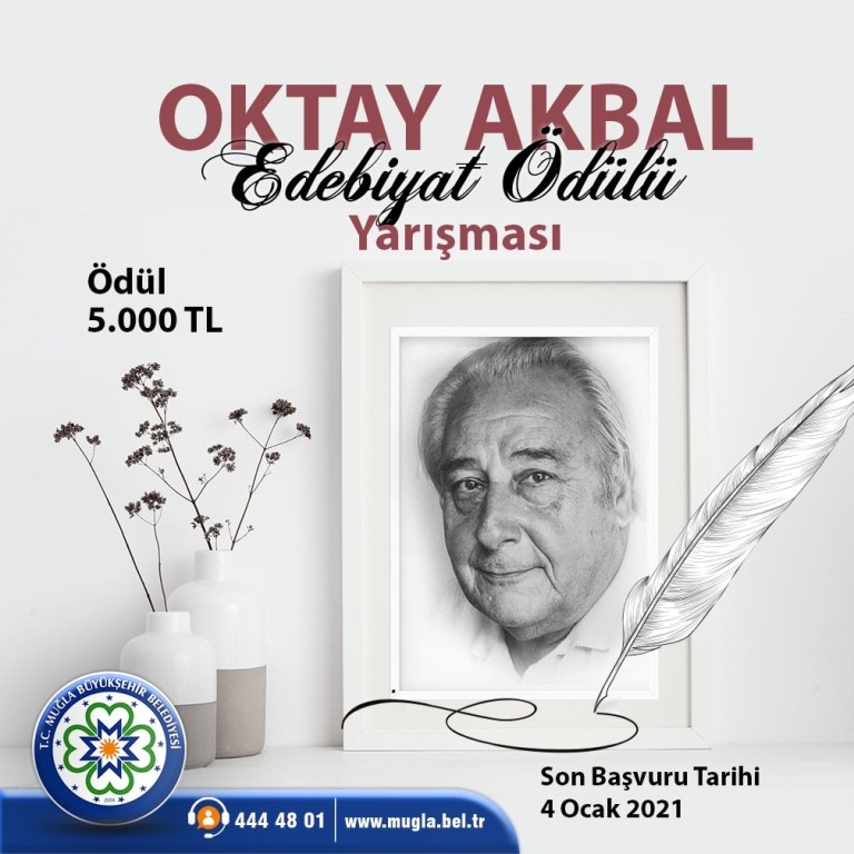 ‘Oktay Akbal Edebiyat Ödülü’ yarışmasında başvurular 4 ocak 2021 de sona erecek.