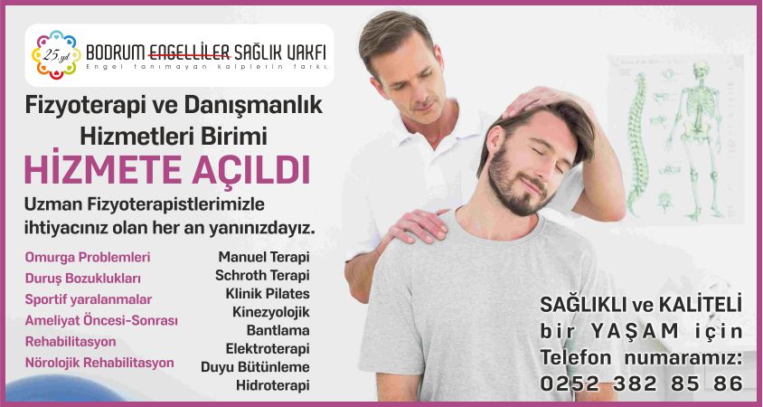 BODRUM ENGELLİLER SAĞLIK VAKFI FİZYOTERAPİ VE DANIŞMANLIK HİZMETLERİ BİRİMİ AÇILDI!