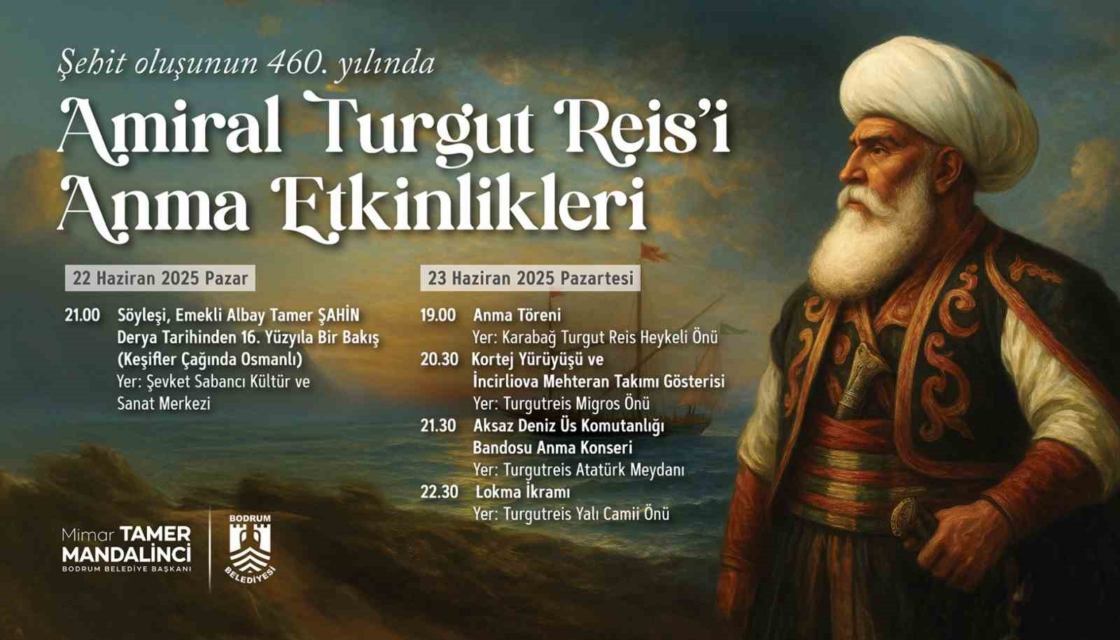 Bodrum’da Amiral Turgut Reis anılacak